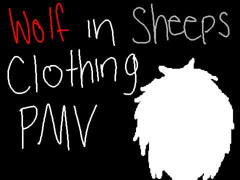 Wolf in Sheep's Clothing PMV V 2.0