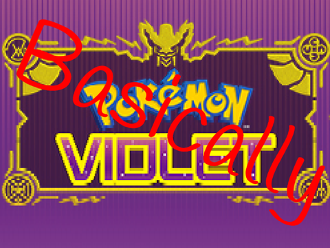 Basically Pokemon Violet.