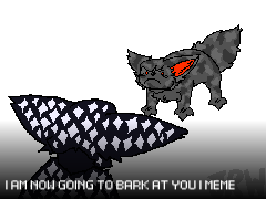 I AM NOW GOING TO BARK AT YOU | MEME