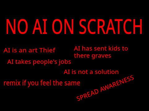 NO AI ON SCRATCH remix