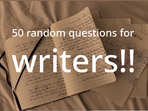50 questions for writers! ✰