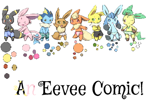 An Eevee Comic ((Not Finished))