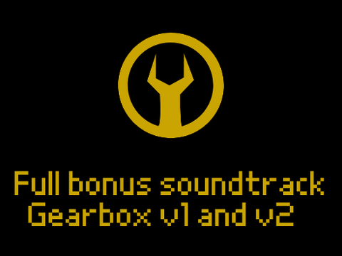 Gearbox v1-v2 full soundtrack
