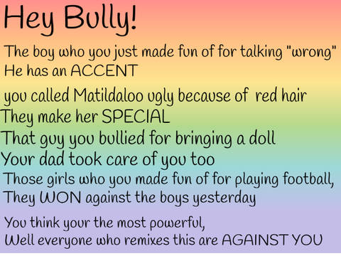Remix this if your against bullying! remix