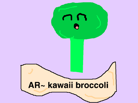 AR~ Kawaii broccoli