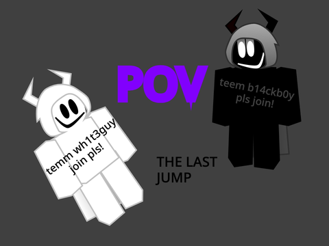 POV: the last jump