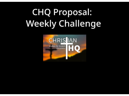 CHQ Proposal: Weekly Challenges