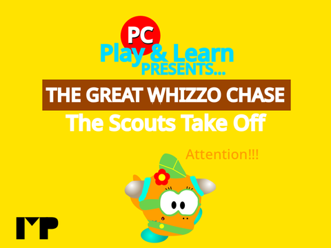 PC Play & Learn: The Great Whizzo Chase - The Scouts Take Off