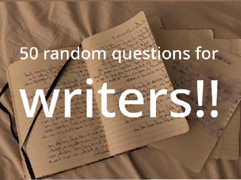 50 questions for writers! ✰ Scorpion's answers