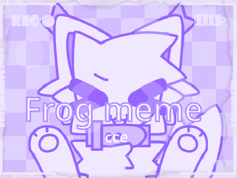 |Frog|CCe|Motchi|