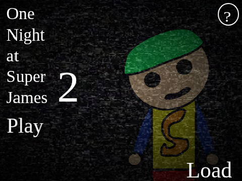 One Night at Super James 2