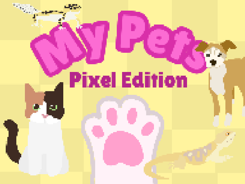 My Pets: Pixel Edition