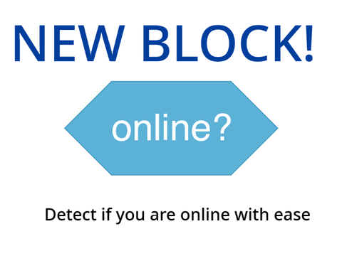 NEW BLOCK: online?