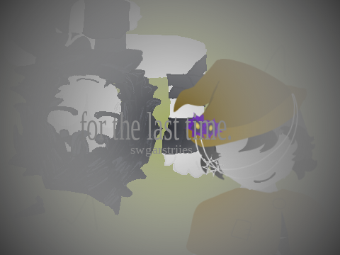 FOR THE LAST TIME . //forsaken// TwoTime + Azure