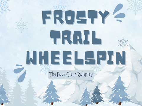 (CLOSED) Frosty Trail Wheelspin