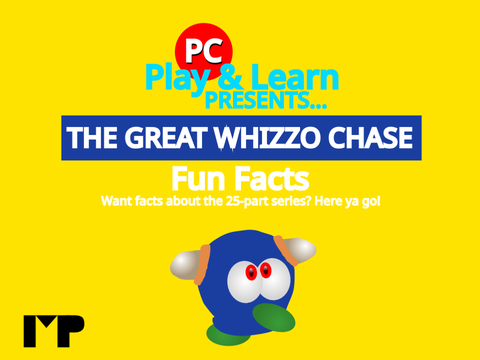 PC Play & Learn: The Great Whizzo Chase - Fun Facts