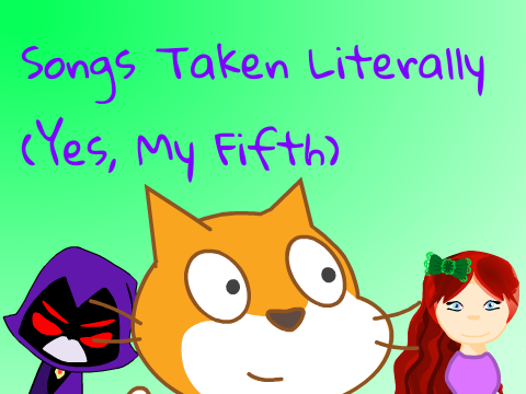  (Yes, My Fifth) Songs Taken Literally