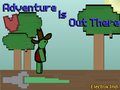 Adventure Is Out There