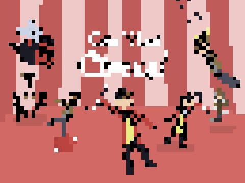 One Man Circus BUT HORRIBLE