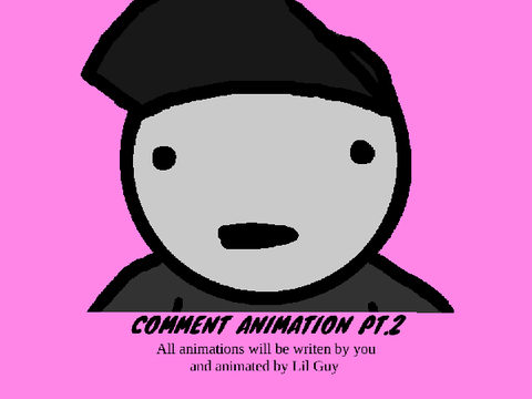 [CANCELED] Comment Animation PT.2