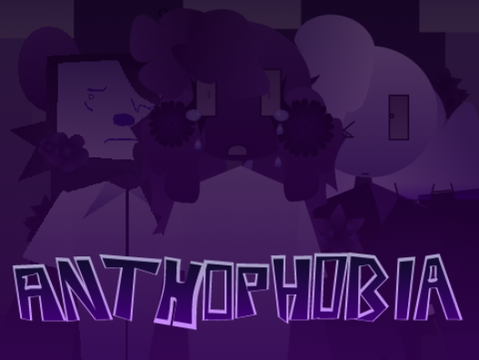 Incredibox - anthophobia(13+) 