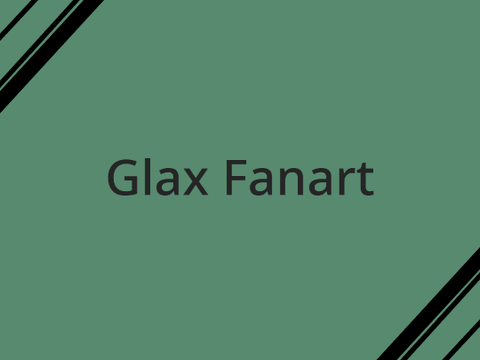 ⇠ Fanart for @-Glax- ⇢
