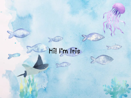Hi! I'm Iris