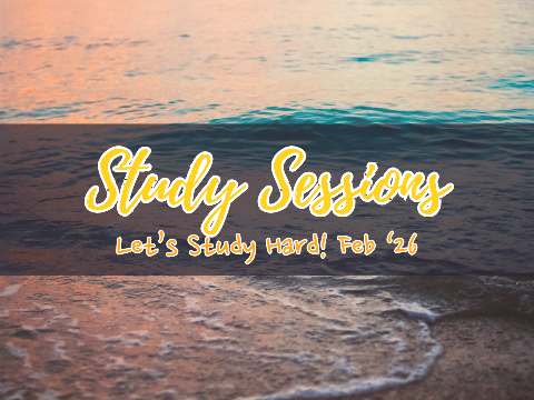 Study Sessions ☀ Let's Study Hard! February '26