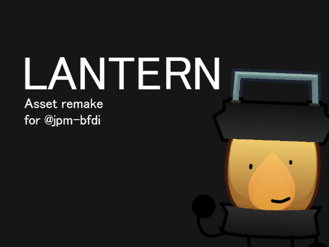 Lantern remake for @jpm-bfdi