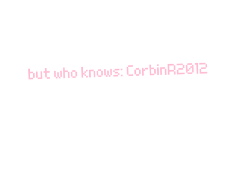 Dear Corbin