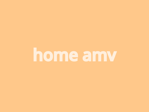 home amv