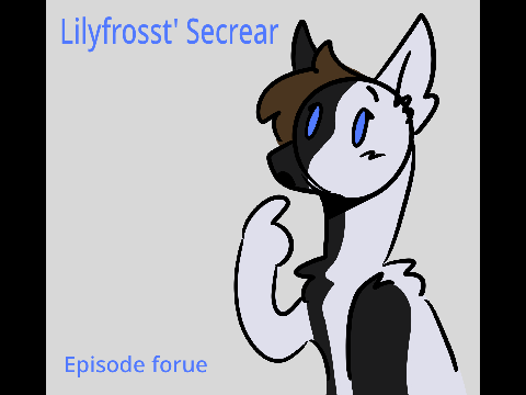 Lilyfrost’s Secret - Episode 4