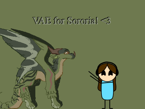 VAE for Sororia! <3