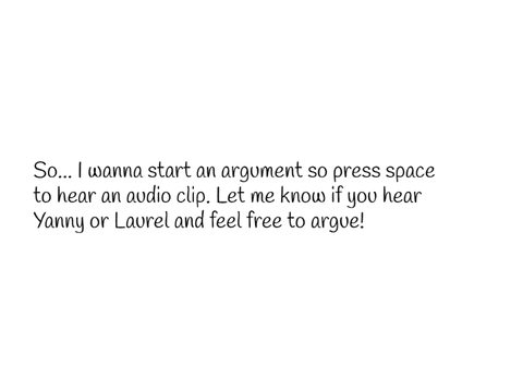 Yanny or Laurel
