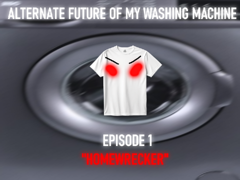 Alternate Future of my Washing Machine