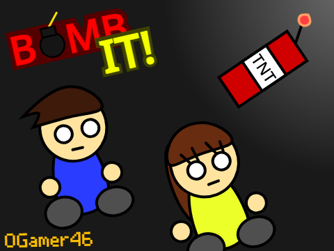 Bomb it!