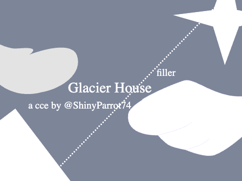  <glacier house> cce.template.filler