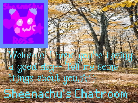 Sheenachu's Chatroom