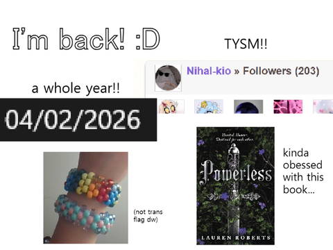 Hey I'm back! :D