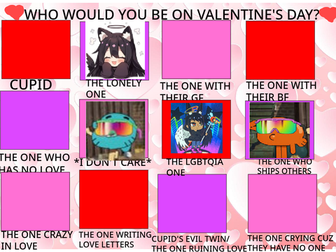 WHO WOULD YOU BE ON VALENTINE'S DAY? remix remix remix