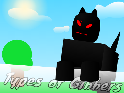 Types of Gibbers/creature