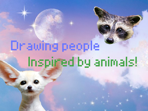 Drawing humans inspired by animals