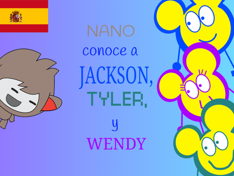 Nano conoce a Jackson, Tyler y Wendy