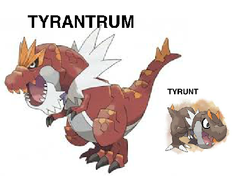 TYRANTRUM and TYRUNT