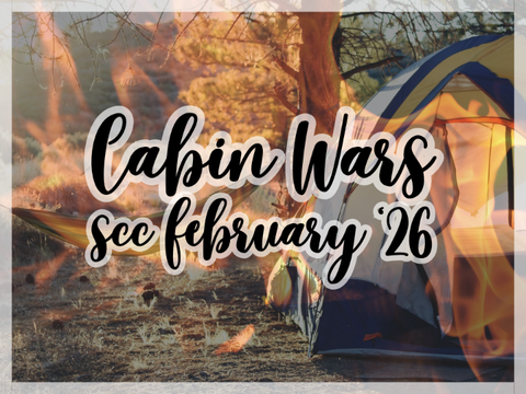 Cabin Wars 1 ৡ SCC February '26
