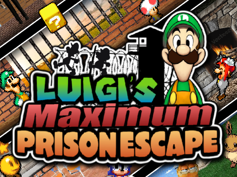 Luigi's Maximum Prison Escape