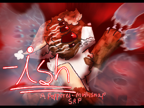 ╔══《 ✧ ❝ -ish ❞ a peppered-mothsnap srp ✧》══╗