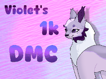 (CLOSED)「 ✦ Violet’s 1K DMC ✦ 」