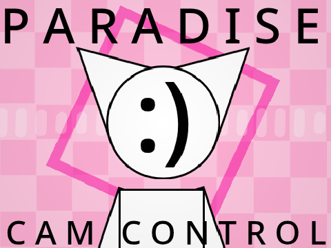Paradise // CAM CONTROL WHAT??? // Test