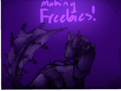 Making freebies (Temporarily Closed)